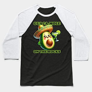 Avocado Fiesta - Guaca-Mole On The Rocks Party Shirt Baseball T-Shirt